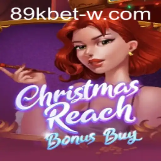 Exploring the Thrills of ChristmasReachBonusBuy with 89kbet