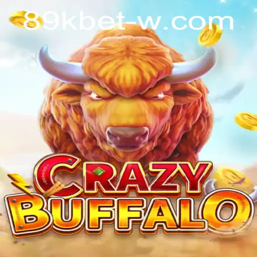 Unveiling CRAZYBUFFALO: A Thrilling New Game Adventure Powered by 89kbet
