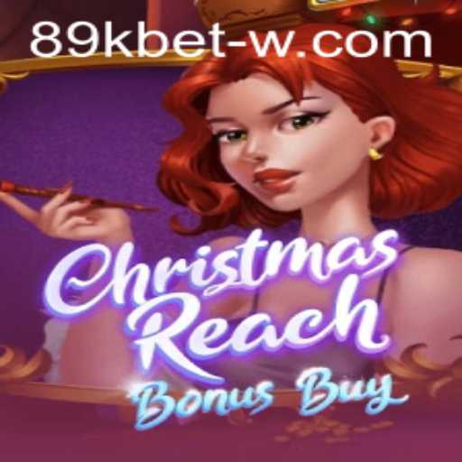 Exploring the Thrills of ChristmasReachBonusBuy with 89kbet
