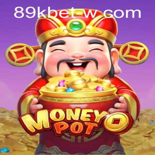 Exploring the Dynamic World of MoneyPot and the Rise of 89kbet
